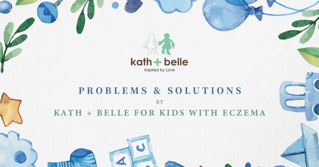 Problems & Solutions by Kath + Belle for Kids with Eczema