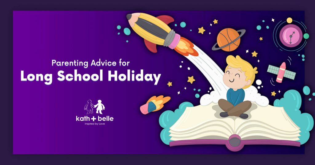 Parenting Advice For Long School Holiday