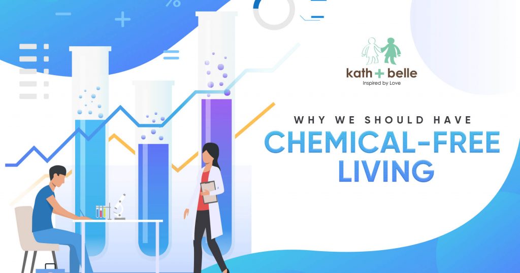 Why We Should Have Chemical Free Living