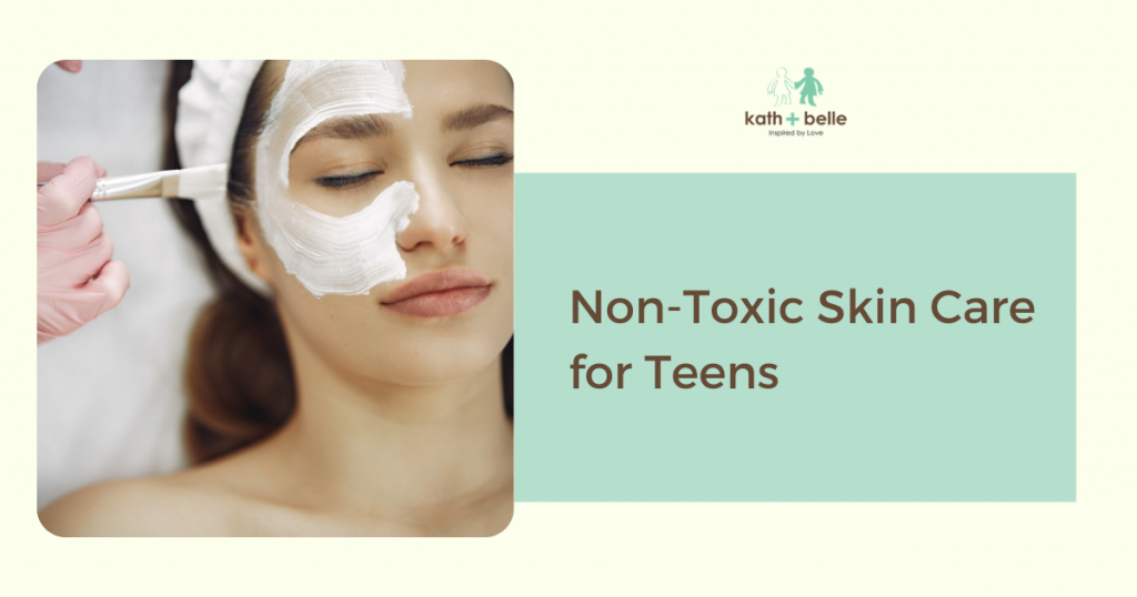 kath + belle non toxic skin care for teens