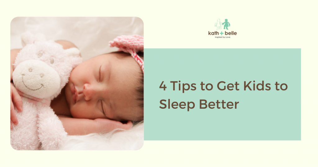 kath + belle 4 tips to get kids to sleep better