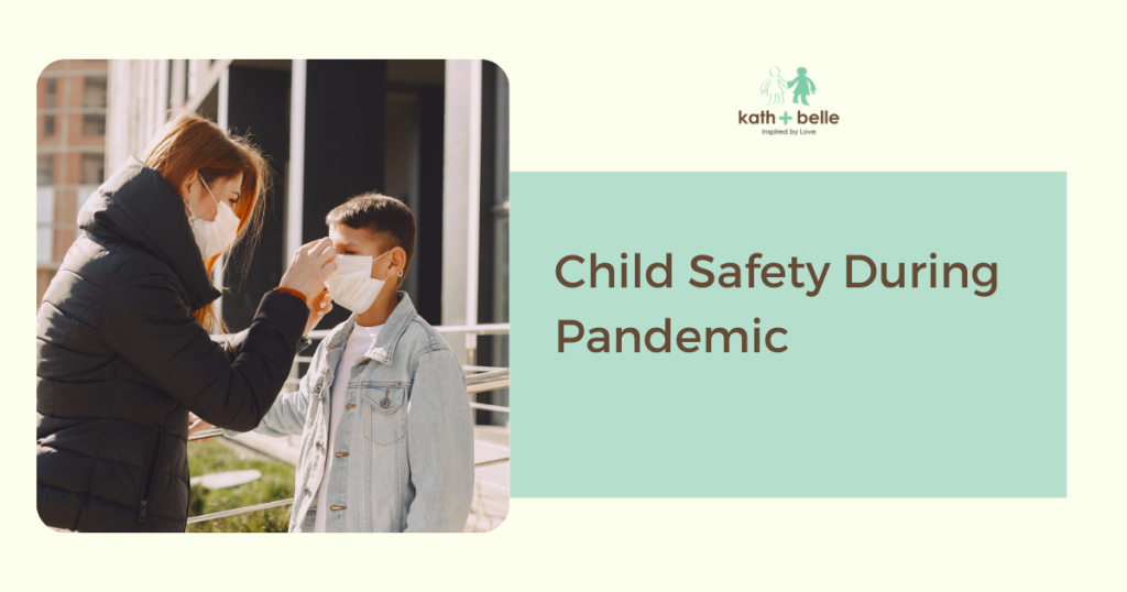 kath + belle child safety during pandemic