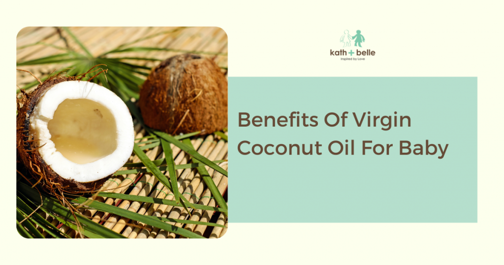 kath + belle benefits of virgin coconut oil for baby