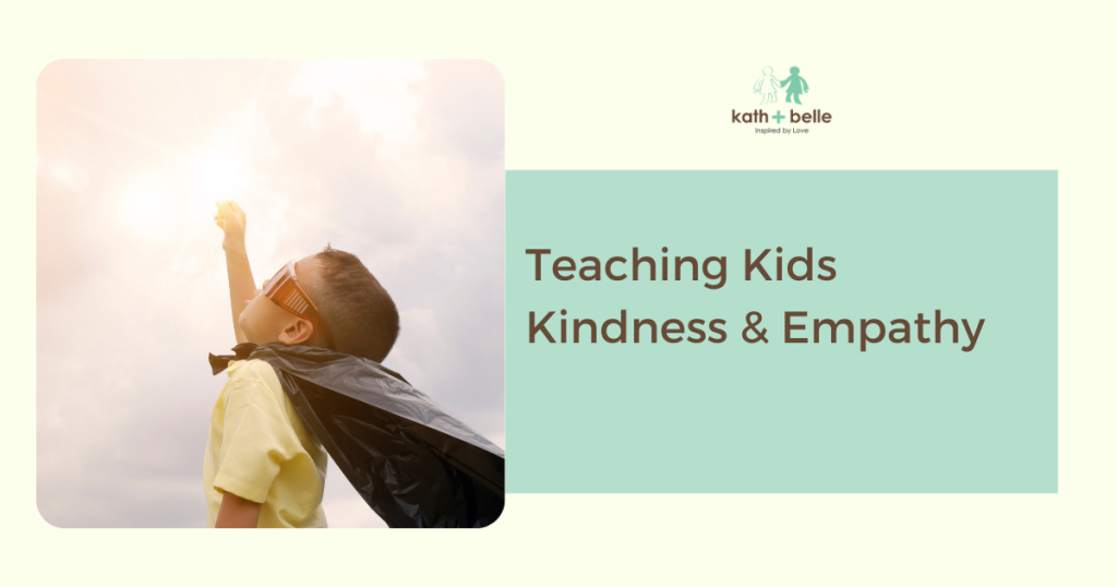 kath + belle teaching kids kindness & empathy