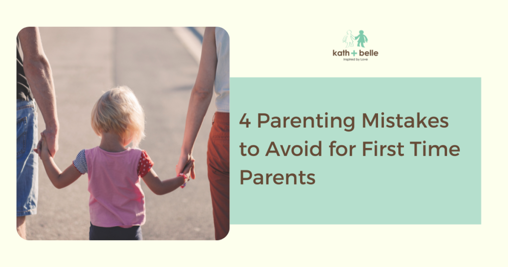 4 parenting mistakes to avoid for first time parents